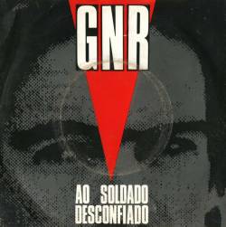 GNR : Ao Soldado Desconfiado